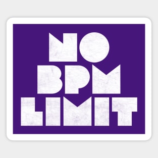 No BPM Limit Magnet